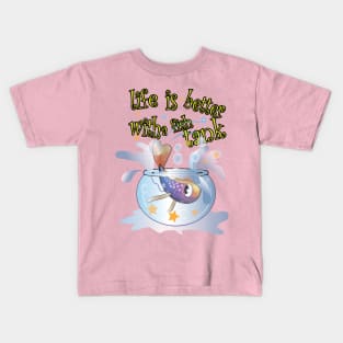 Life Is Better With A Fish Tank Kids T-Shirt